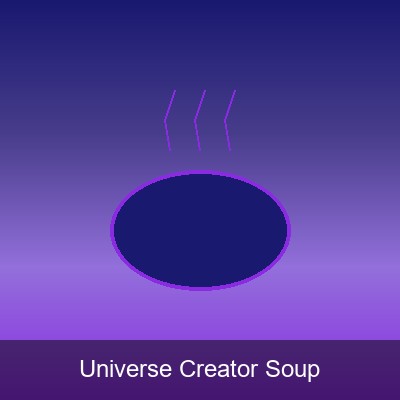 Universe Creator Soup GAG recipe